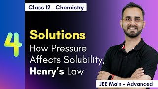 Solution - Effect of Pressure on Solubility & Henry's Law | JEE Advance