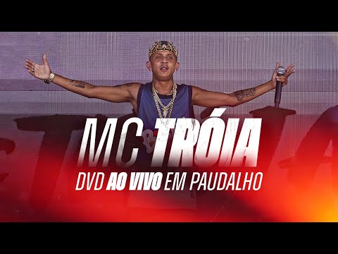 MC TRÓIA - DVD - ( AO VIVO EM PAUDALHO )