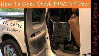 How To Open Stuck F150 Rear, 3rd Door: 10th Gen 