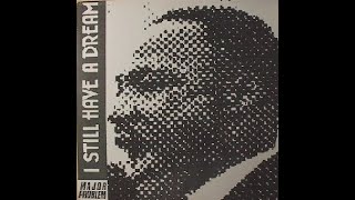Major Problem -  I Still Have A Dream  1989