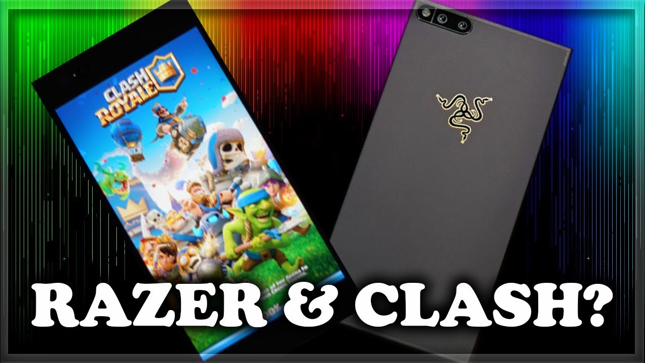Using the Razer Phone to Clash 🍊