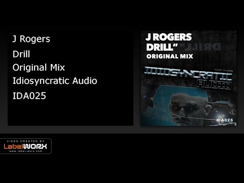 J Rogers - Drill (Original Mix)