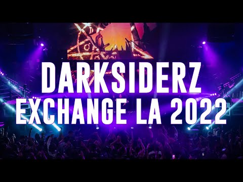 Darksiderz Live at Exchange LA 2022 Recap Video
