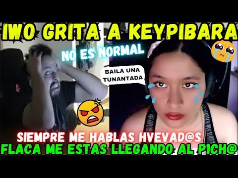 😡IWO YELLS AT KEYPIBARA🤣GIRL YOU'RE GETTING ON MY FUCKING ASS🔥