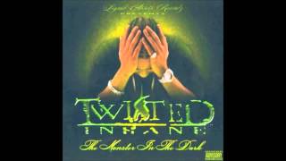 Twisted Insane   The Initial High
