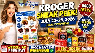Kroger Weekly Ad Sneak Peek July 22–28, 2026 Early Preview, Digital Coupons, BOGO & Grocery Deals