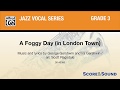 A Foggy Day (in London Town), arr. Scott Ragsdale – Score & Sound