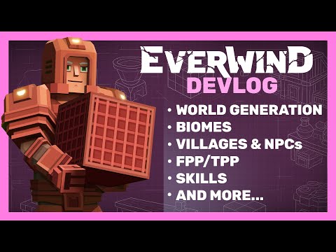 Everwind -  Devlog #5!