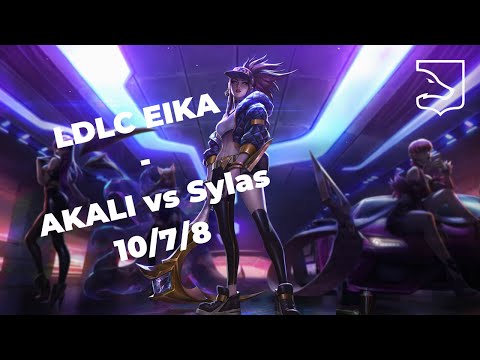 LDLC EIKA - Mid Lane - AKALI vs Sylas - S12 | Patch 12.13 - Replay