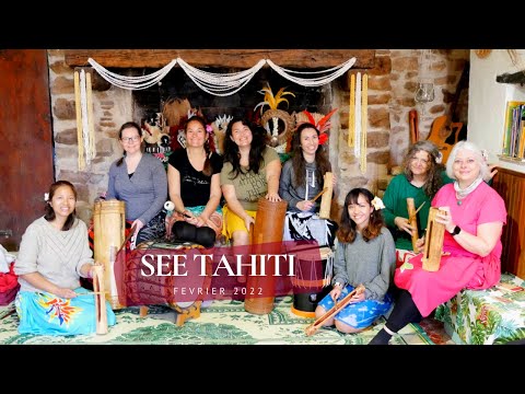 SEE TAHITI - Stage de danse tahitienne en immersion - Fév 2022