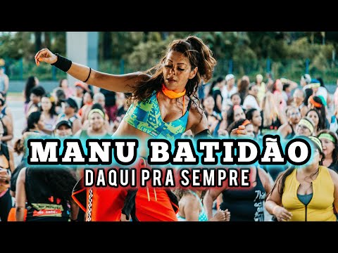 Zumba Class Brasil - Manu Batidão- Daqui pra Sempre - Pernambuco 🇧🇷