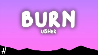 Usher - Burn (Lyrics)