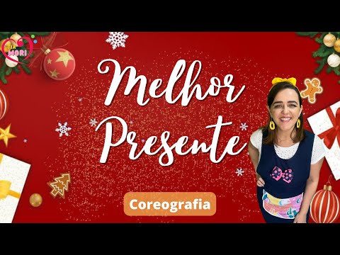 Música Infantil de Natal - MELHOR PRESENTE - COREOGRAFIA - Yasmin Veríssimo