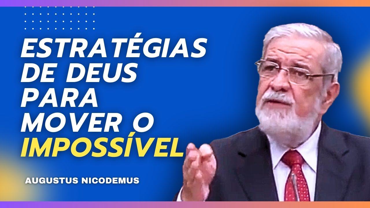 OBSTÁCULOS QUE DEUS CRIA  - AUGUSTUS NICODEMUS