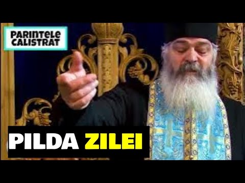 PILDA ZILEI, O PILDĂ SUPERBĂ PENTRU SUFLET - Parintele Calistrat