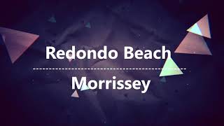 Redondo Beach «Subtitulado» Morrissey (COVER-Patti Smith)