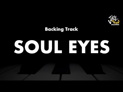 Sould Eyes - Jazz Standard Backing Track