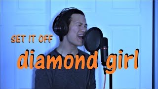 &quot;Diamond Girl&quot; - Set It Off (cover by Painted Young)