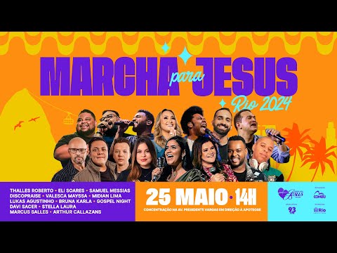 MARCHA PARA JESUS 2024 | RIO DE JANEIRO 25.05.24