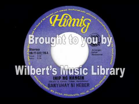 IHIP NG HANGIN - Banyuhay Ni Heber