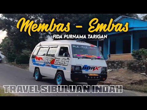LAGU KARO MEMBAS EMBAS - FIDA PURNAMA TARIGAN || SIBULUAN INDAH