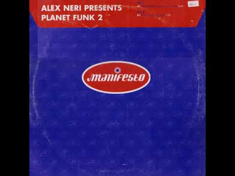 Alex Neri – Planet Funk 2 (Hardhouse Experience)