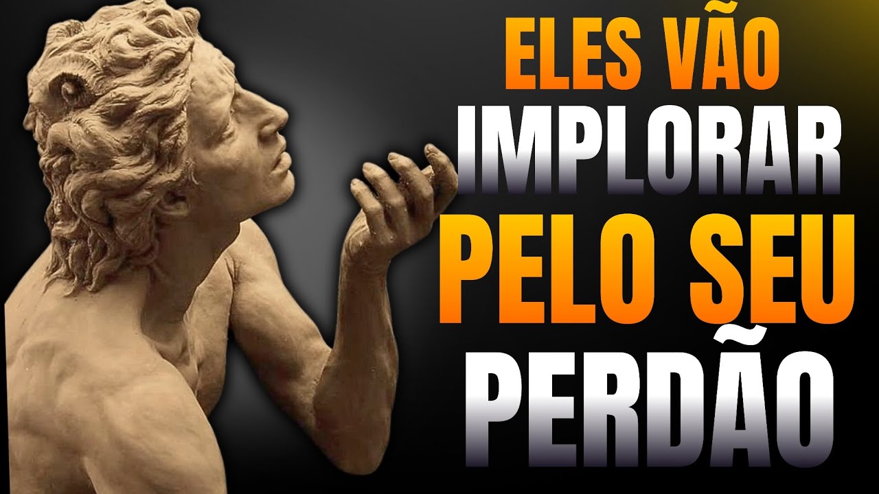 Não Tenha Pena! Faça Quem Te Rejeitou Implorar Pelo Seu Perdão - Estoicismo