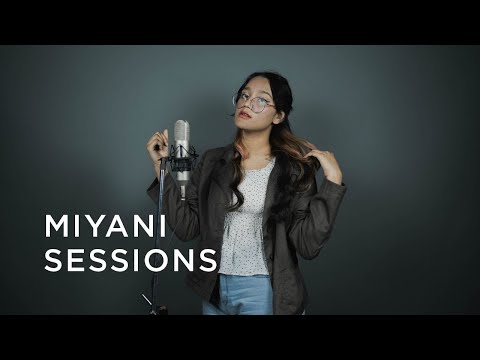 Ayush Gauchan - Maya by Prastavana | MIYANI SESSIONS