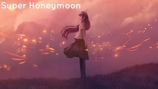 super honeymoon - owl city (slowed + reverb)