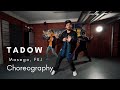 Masego, FKJ - Tadow Choreography