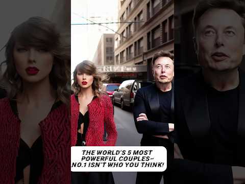 World’s Top 5 Power Couples—#1 Will Shock You! 🌟 Who rules? Watch now! 💥 #PowerCouples #elonmusk