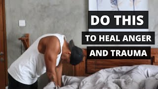 How To Heal Childhood Trauma &amp; Suppressed Anger