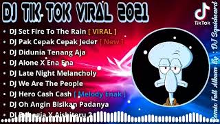 Download lagu DJ PAK CEPAK CEPAK JEDER x SET FIRE TO THE RAIN REMIX TIKTOK VIRAL TERBARU 2022 mp3
