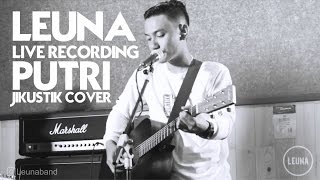 Download lagu Leuna Band - Putri ( Jikustik Cover ) mp3