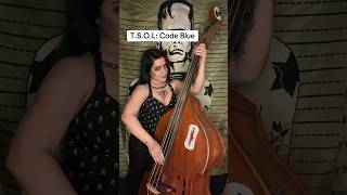 Demonica Does: T.S.O.L. | Code Blue on Upright Bass