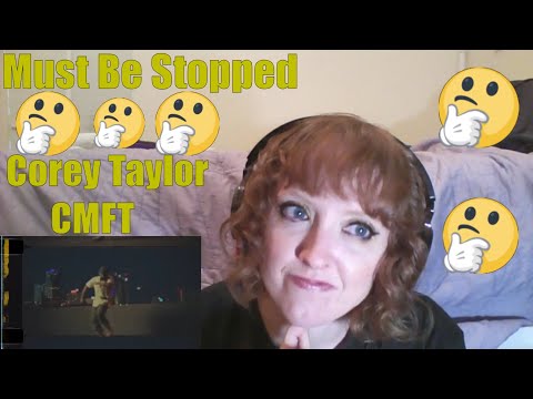 Must Be Stopped - Corey Taylor/CMFT ft. Tech N9ne and Kid Bookie - First Time Reaction!!!!