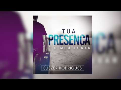 Nada Temerei - Eliezer Rodrigues