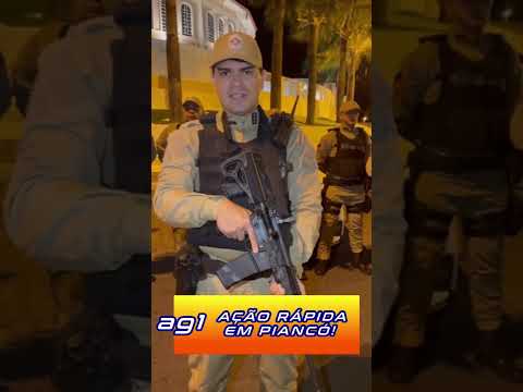 🎯 AÇÃO RÁPIDA EM PIANCÓ! 🚔 #notíciaurgente #segurançapública