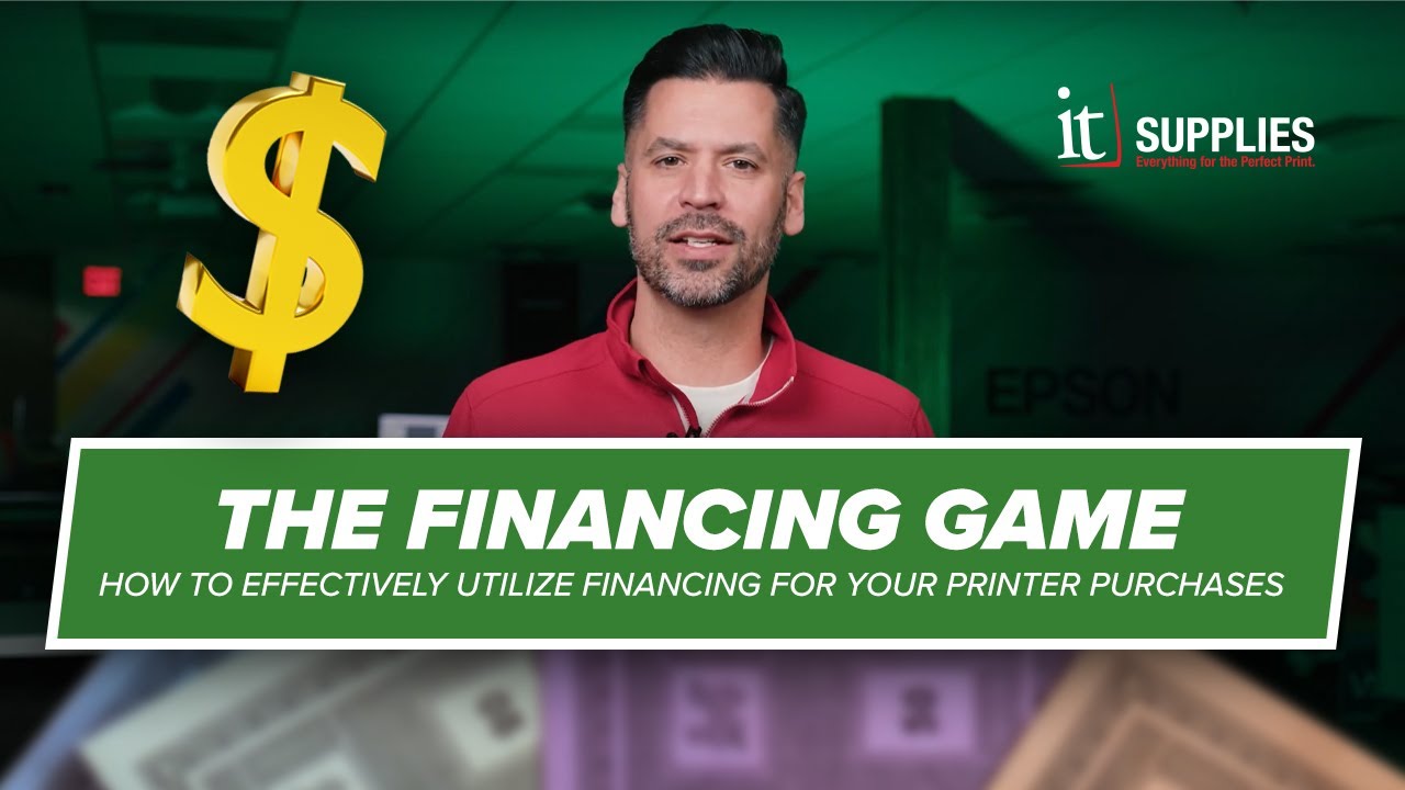 The Financing Game: Different Financing Options for your Wide Format Printing Equipment