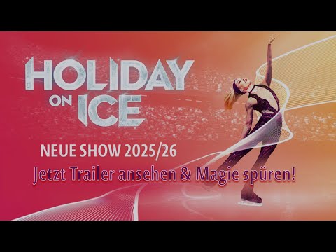🔥 HOLIDAY ON ICE 2025 | Der Winter kommt im Herbst – jetzt Tickets sichern! ❄️