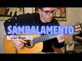 Luiz Bonfá's Sambalamento (Simple Yet Satisfying Guitar Arrangement)