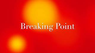 Breaking Point (Lyric Video)