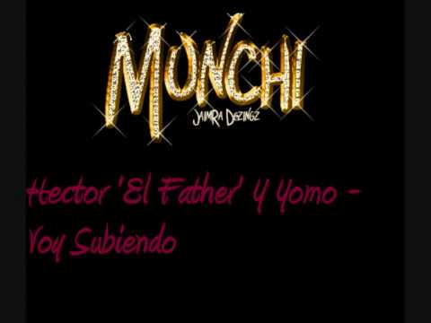 Voy Subiendo - Hector El Father