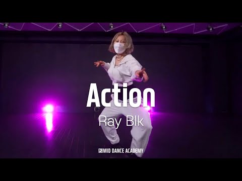 Ray Blk - Action (Feat Chip)ㅣANSSO ChoreographyㅣMID DANCE STUDIO