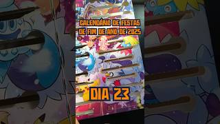 DIA 23 - Abrindo as surpresas do CALENDÁRIO DE FIM DE ANO DE 2025 de POKÉMON TCG!