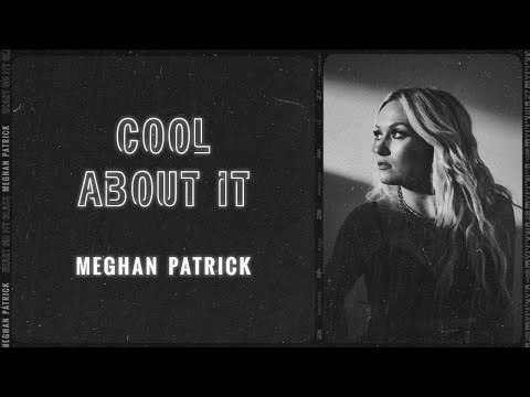 Meghan Patrick - Cool About It (Visualizer Video)