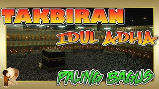 Download lagu TAKBIRAN IDUL ADHA 2022 PALING BAGUS #takbiran mp3