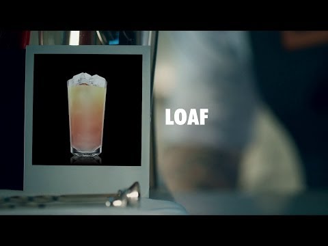 LOAF DRINK RECIPE - HOW TO MIX