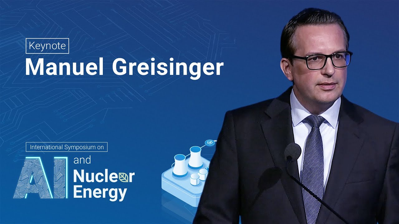 Manuel Greisinger - International Symposium on Artificial Intelligence and Nuclear Energy