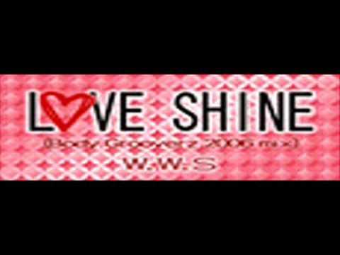 Love shine (Body Grooverz 2006 Mix) - The Sweetest